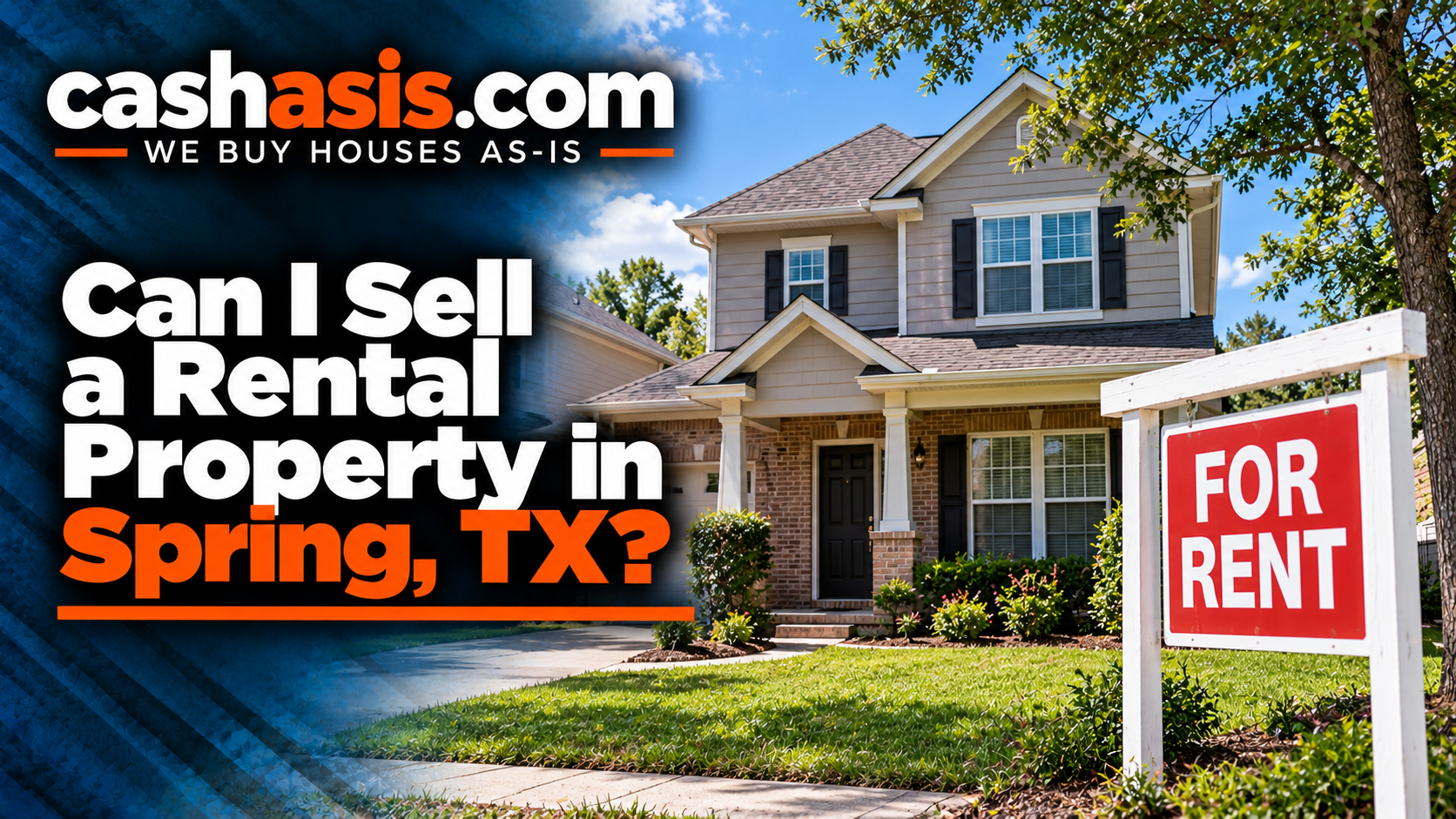 Selling a rental property in Spring, Texas